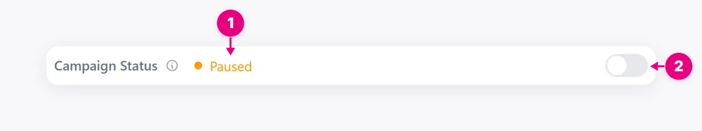 Campaign Status section with a status label and switch for turning the new campaign on or off.