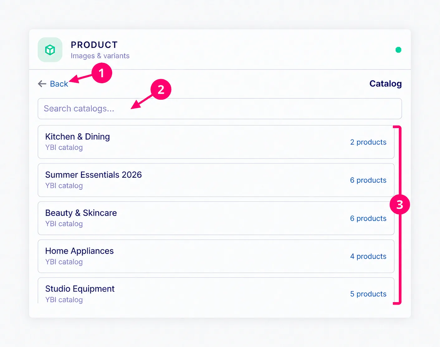 Catalog picker: 1 Back, 2 Search catalogs, 3 the full catalog list.